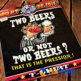 T-shirt humour TWO BEER